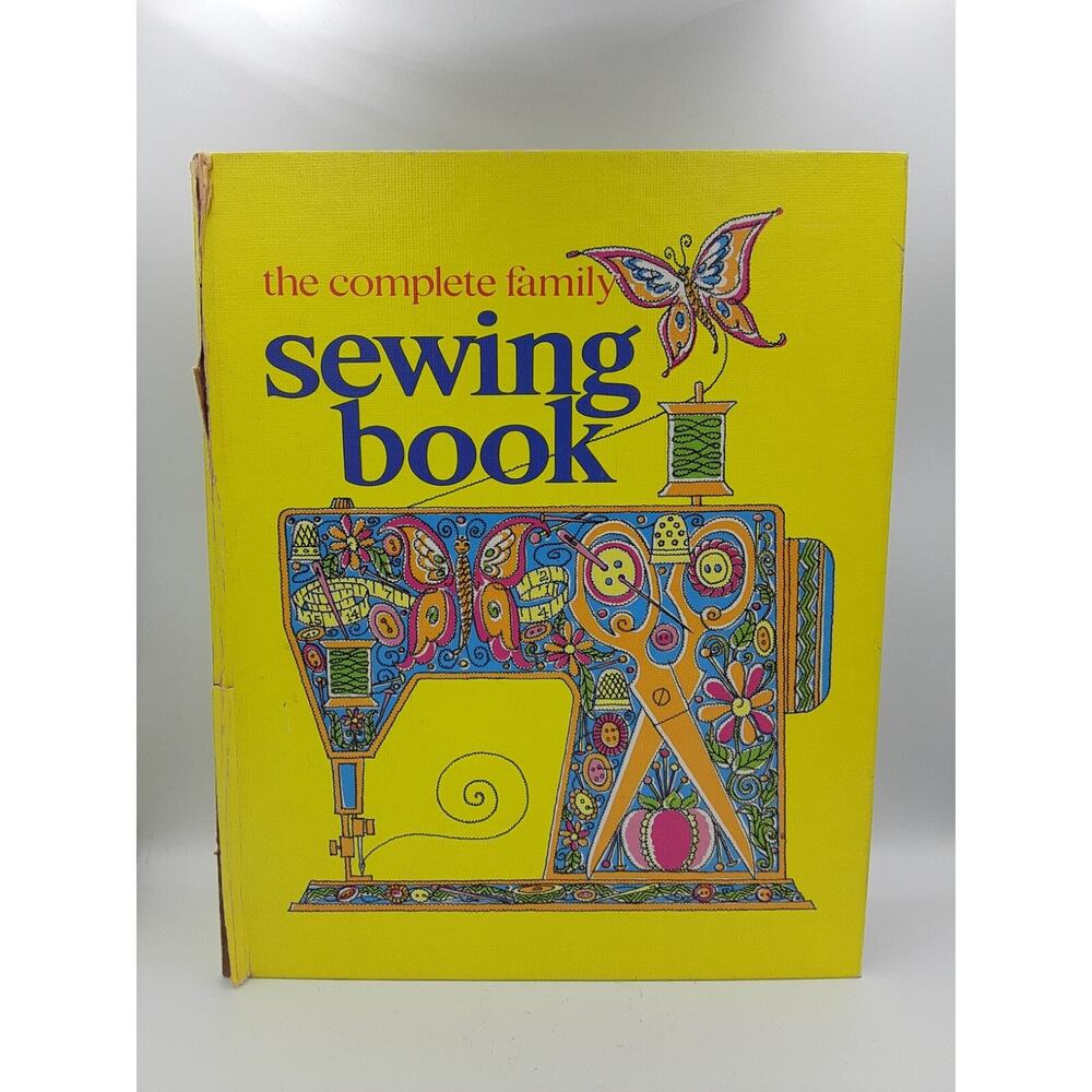 Vntg 1972 the complete family sewing‎ book 3 ring Binder Complete Sewing Guide